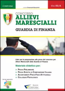 Concorso allievi marescialli. Guardia di Finanza di Edizioni Conform Prova Prel