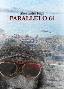 Parallelo 64 di Alessandro Fogli