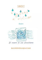 6 gocce d’anima dentro il mare in un bicchiere di Dandes, 2019, Youcanprint