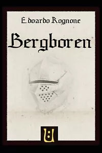 Bergboren di Edoardo Rognone, 2020, Youcanprint