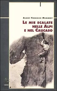 Le mie scalate nelle Alpi e nel Caucaso