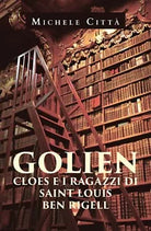 Golien Cloes e i ragazzi di Saint Louis Ben Rigell di Michele Citta, 2019