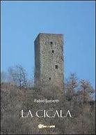 La cicala di Fabio Luzietti, 2012, Youcanprint