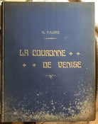 La Couronne de Venise di G. Faure, 1919, E. De Boccard, Editeur
