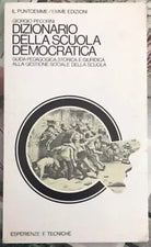 Dizionario della scuola democratica Guida pedagogica