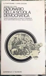 Dizionario della scuola democratica Guida pedagogica
