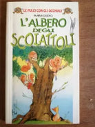 L albero degli scoiattoli - M. Giudici - La Spiga - 2003 AR