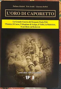 L oro di Caporetto di Stefano Aluisini