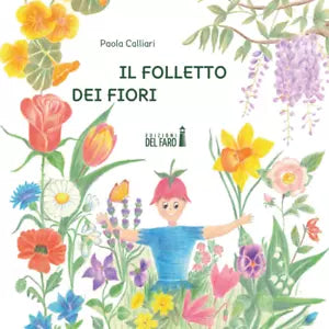 Il folletto dei fiori di Paola Calliari