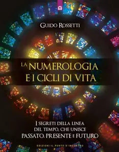 La numerologia e i cicli di vita