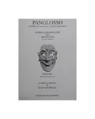 Panglosso.Quando Ad Albanella I Muri Parlavano. Storia Albanellese Del Secolo XX