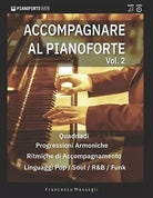 Accompagnare al Pianoforte Vol 2 Impara accordi e ritmiche di accompagnamento ne