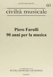 Piero Farulli 90 Anni Per La Musica