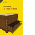 La strantuliata di Fabrizio Escheri