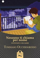 Nessuno ti chiama per nome di Tommaso Occhiogrosso , Les Flaneurs