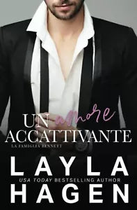 Un amore accattivante di Layla Hagen