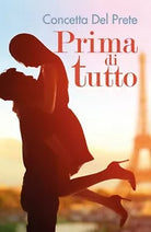 Prima di tutto di Concetta Del Prete, 2019, Youcanprint