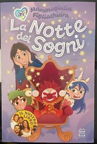 La notte dei sogni di Mammagiulia E Figliachiara