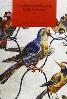 La cultura scientifica nella Sicilia borbonica Saggi di Domenico Ligresti