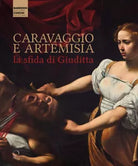 Caravaggio e Artemisia