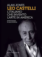 Leo Castelli L italiano che invent l arte in America