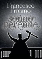 Sonno Perenne di Francesco Fricano, 2018, Youcanprint