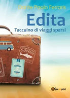 Edita di Dante Paolo Ferraris, 2017, Youcanprint