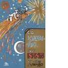 Gli esploratori dell infinito Ediz illustrata