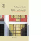 Diritti e teorie morali di Pierfrancesco Biasetti