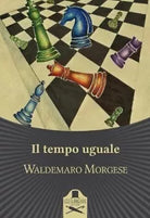 Il tempo uguale di Waldemaro Morgese , Flaneurs