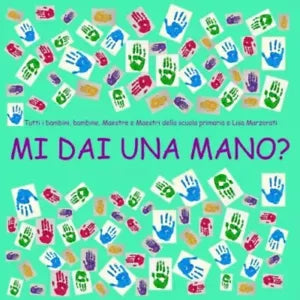 Mi dai una mano di Autori Vari
