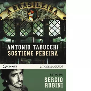 Sostiene Pereira letto da Sergio Rubini di Tabucchi Antonio