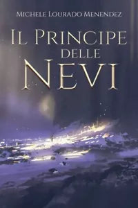 Il Principe delle Nevi di Michele Lourado Menendez