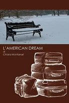 L’AMERICAN DREAM di Chiara Montanari, 2018, Youcanprint