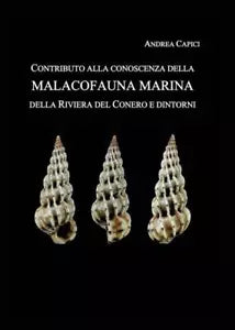 Contributo alla conoscenza della Malacofauna Marina della Riviera del Conero e d