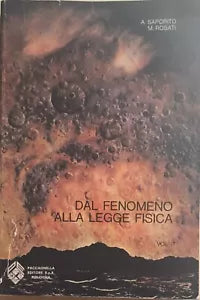 Dal fenomeno alla legge fisica vol.II di Aa.vv., 1979, Paccagnella Editore