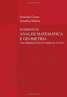 Elementi di Analisi Matematica e Geometria: con prerequisiti ed esercizi svolti