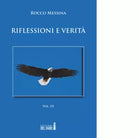 Riflessioni e verit vol 3 di Rocco Messina
