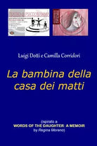 La bambina della casa dei matti di Luigi Dotti