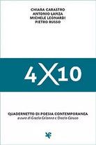 4×10 Quadernetto di poesia contemporanea di Chiara Carastro, Algra Editore
