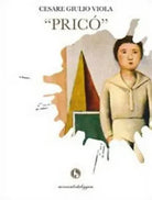 Prico di Cesare Giulio Viola, 2012, Lupo
