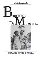 Briciole di memoria di Maria Zarzanello, 2014, Youcanprint