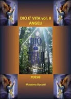 Dio e vita Vol.2 - Massimo Bocotti, 2011, Youcanprint