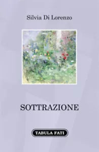 Sottrazione di Silvia Di Lorenzo, 2021, Tabula Fati