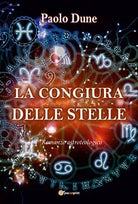 La congiura delle stelle di Paolo Dune, 2020, Youcanprint