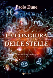 La congiura delle stelle di Paolo Dune, 2020, Youcanprint