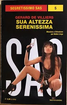 Segretissimo sas 5, Sua altezza serenissima di Gerard De Villiers, 2015, Mondado