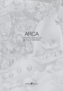 Arca, AA. VV., Ali Ribelli Edizioni, 2020