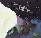 Martino piccolo lupo Ediz a colori di Gionata Bernasconi