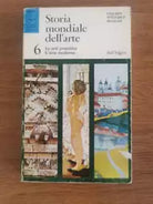 Storia mondiale dell arte 6 - AA. VV. - dall Oglio - 1967 - AR